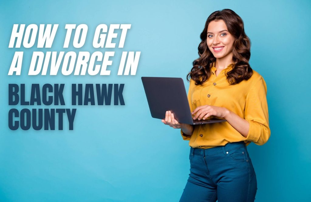 how-to-file-for-divorce-in-black-hawk-county