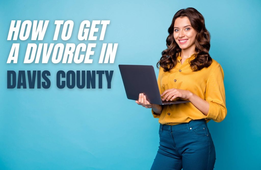 how-to-file-for-divorce-in-davis-county