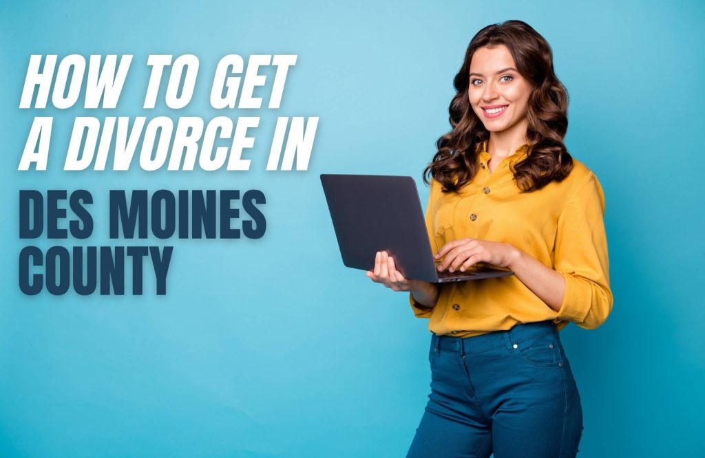 how-to-file-for-divorce-in-des-moines-county