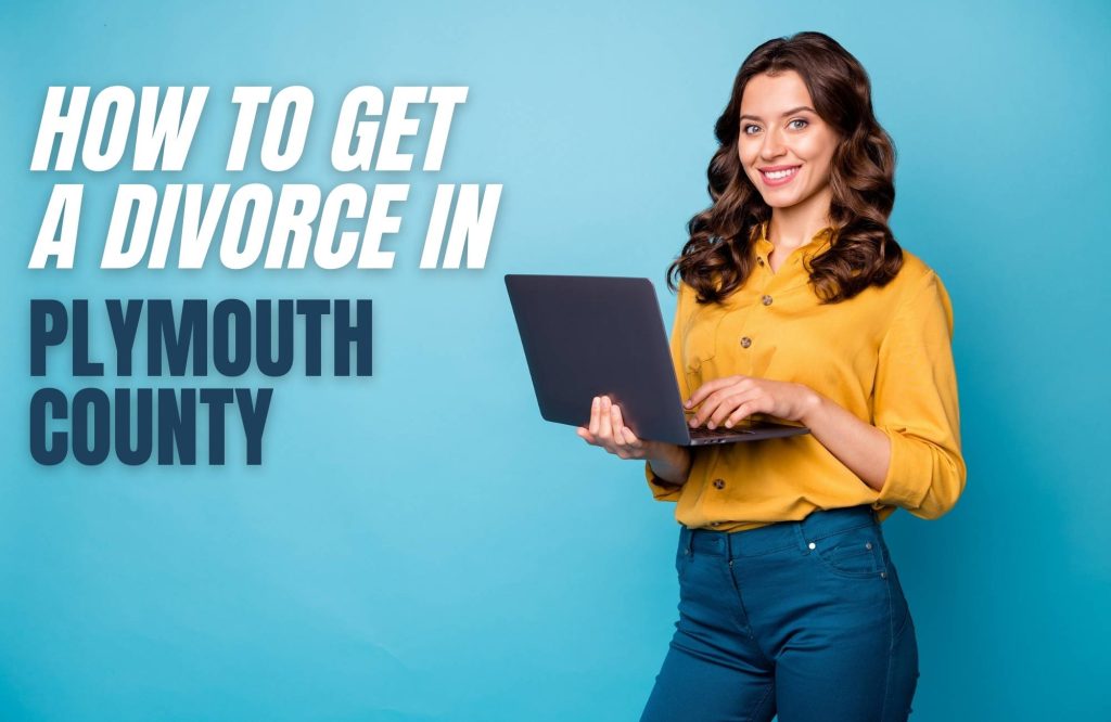 how-to-file-for-divorce-in-plymouth-county